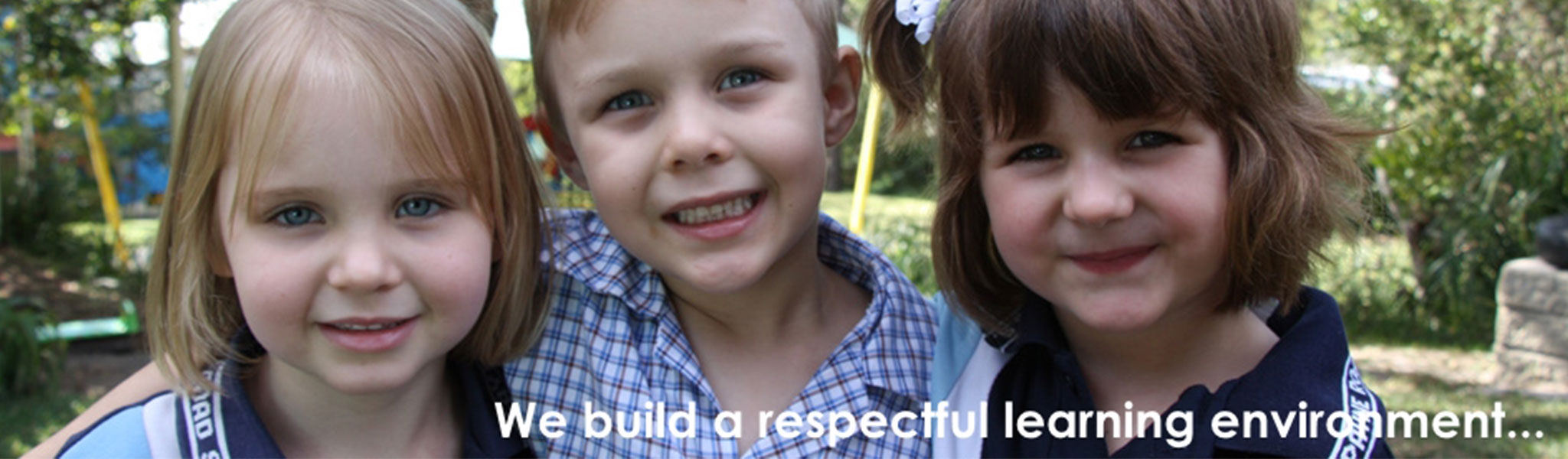 We build a respectful learning environment...